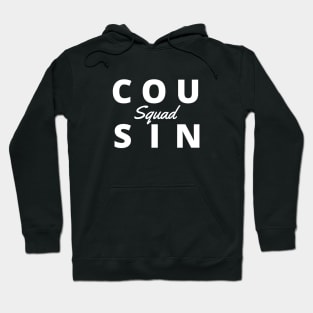 Cousin Squad Hoodie